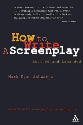 How to Write a Screenplay by Mark Evan Schwartz image