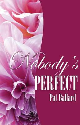 Nobody's Perfect by Pat Ballard image