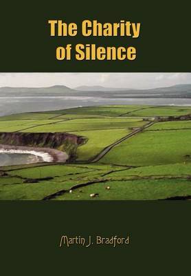 The Charity of Silence by Martin J. Bradford image