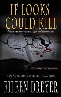 If Looks Could Kill by Eileen Dreyer image