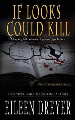 If Looks Could Kill by Eileen Dreyer