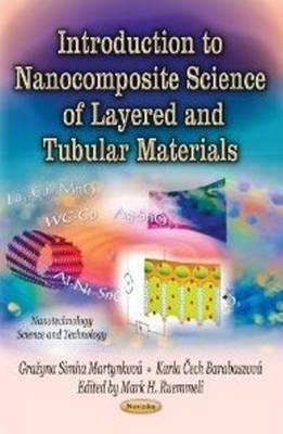 Introduction to Nanocomposite Science of Layered & Tubular Materials by Grazyna Simha Martynkova image