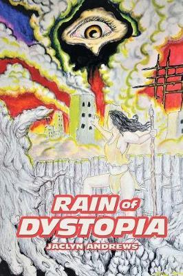 Rain of Dystopia by Jaclyn Andrews image