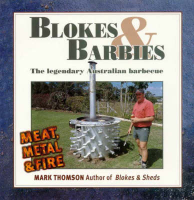 Blokes and BBQs on Paperback by Mark Thomson