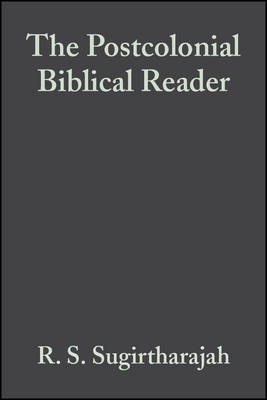 The Postcolonial Biblical Reader by R.S. Sugirtharajah image