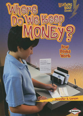 Where Do We Keep Money by Jennifer Larson image