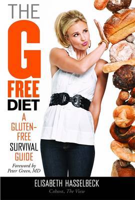 The G-Free Diet on Hardback by Elisabeth Hasselbeck