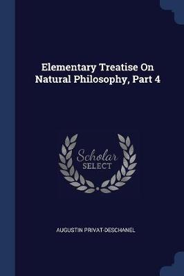 Elementary Treatise on Natural Philosophy, Part 4 image