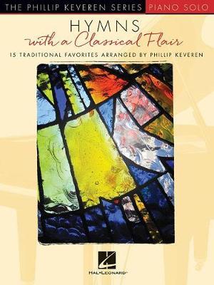 Hymns with a Classical Flair by Phillip Keveren image
