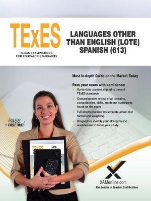 TExES Languages Other Than English (Lote) Spanish (613) by Sharon A Wynne image