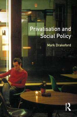 Social Policy and Privatisation by Mark Drakeford image