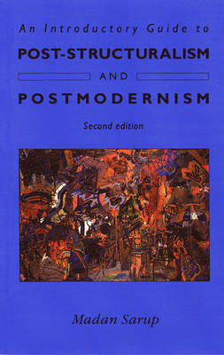 An Introductory Guide to Post-Structuralism and Postmodernism by Madan Sarup image