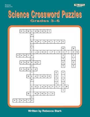 Science Crossword Puzzles Grades 3-6 by Rebecca Stark image