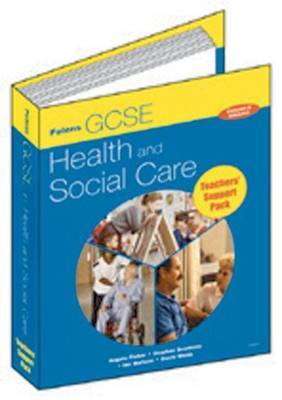 GCSE Health and Social Care: Teacher's Support Pack by Angela Fisher image