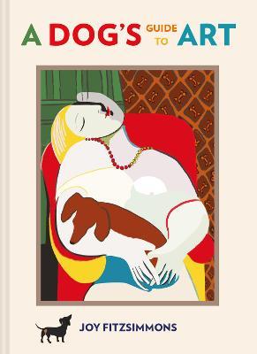 A Dog’s Guide to Art