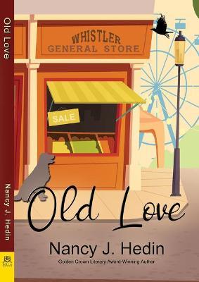 Old Love by Nancy J Hedin image