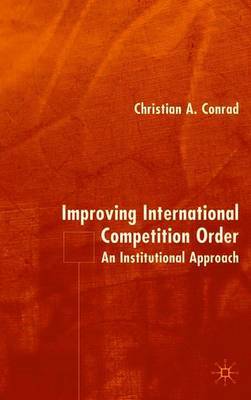 Improving International Competition Order on Hardback by C Conrad