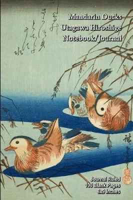 Mandarin Ducks - Utagawa Hiroshige - Notebook/Journal by Buckskin Creek Journals image