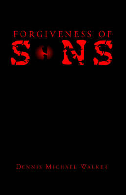 Forgiveness of Sins by Dennis Walker, Ph. image