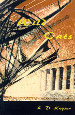 Wild Oats by L. D. Keyser image