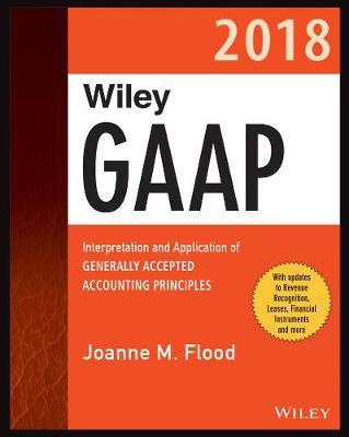 Wiley GAAP 2018 by Joanne M. Flood image