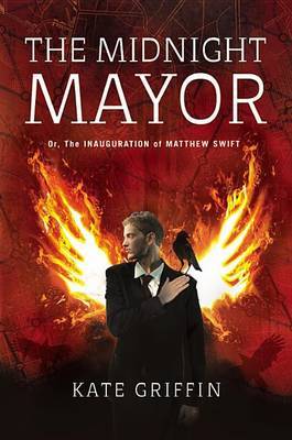 The Midnight Mayor on Hardback by Kate Griffin