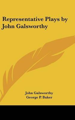 Representative Plays by John Galsworthy image