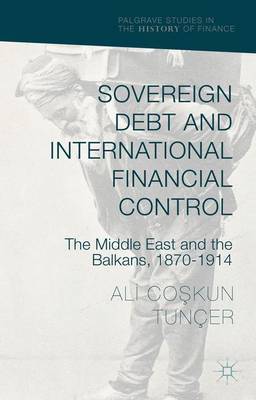 Sovereign Debt and International Financial Control by Ali Co?kun Tuncer image