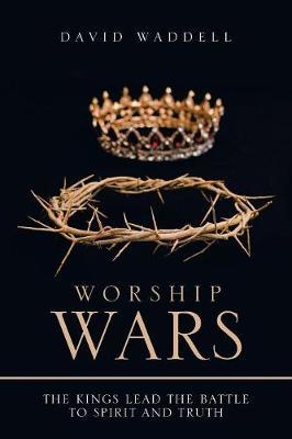 Worship Wars by David Waddell image