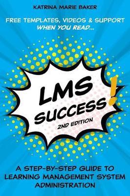 Lms Success by Katrina Marie Baker image