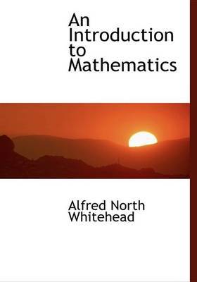 An Introduction to Mathematics by Alfred North Whitehead image