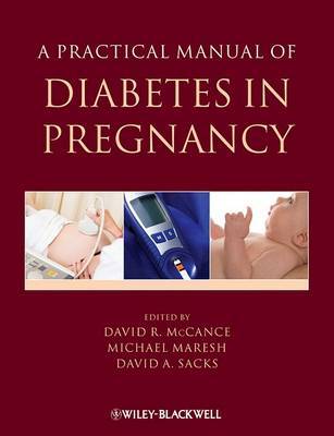 A Practical Manual of Diabetes in Pregnancy on Hardback