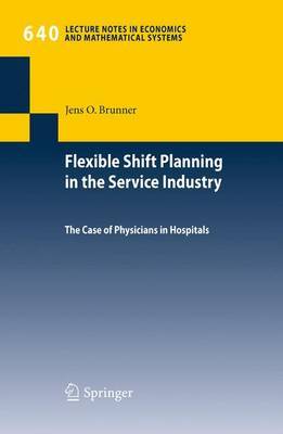 Flexible Shift Planning in the Service Industry by Jens O. Brunner image