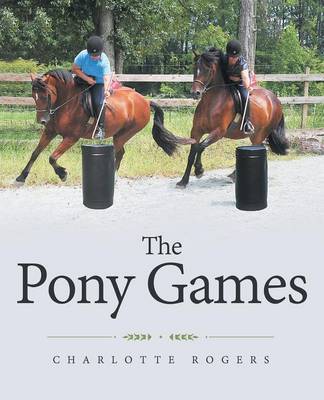 The Pony Games by Charlotte Rogers image