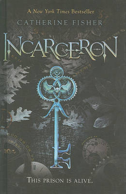 Incarceron on Hardback by Catherine Fisher