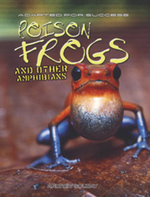 Frogs and other amphibians by Andrew Solway image