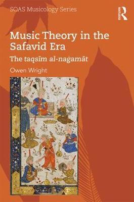 Music Theory in the Safavid Era by Owen Wright image