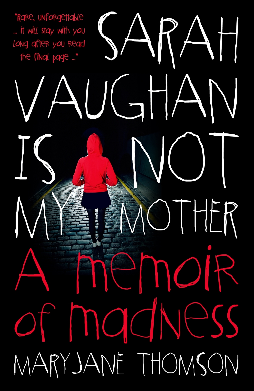 Sarah Vaughan Is Not My Mother: A Memoir Of Madness by MaryJane Thomson image