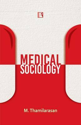 Medical Sociology by M. Thamilarasan image