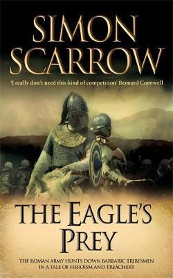 The Eagle's Prey (Eagle #5) by Simon Scarrow image