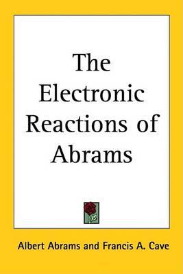 The Electronic Reactions of Abrams by Albert Abrams image
