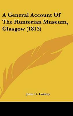 General Account of the Hunterian Museum, Glasgow (1813) image