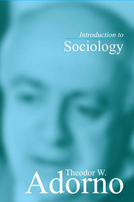 Introduction to Sociology on Hardback by Theodor W Adorno