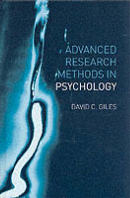 Advanced Research Methods in Psychology by David Giles image