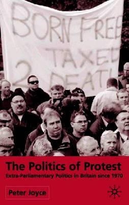 The Politics of Protest by P. Joyce image