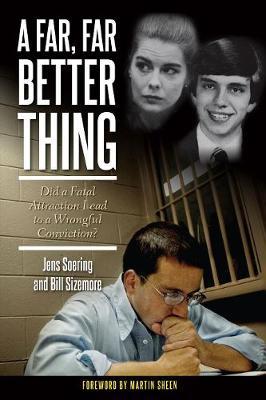 A Far, Far Better Thing by Jens Soering