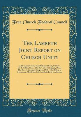 The Lambeth Joint Report on Church Unity by Free Church Federal Council image