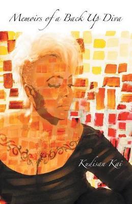 Memoirs of a Back Up Diva by Kudisan Kai image