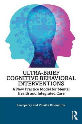 Ultra-Brief Cognitive Behavioral Interventions by Len Sperry image