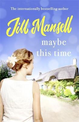 Maybe This Time by Jill Mansell image